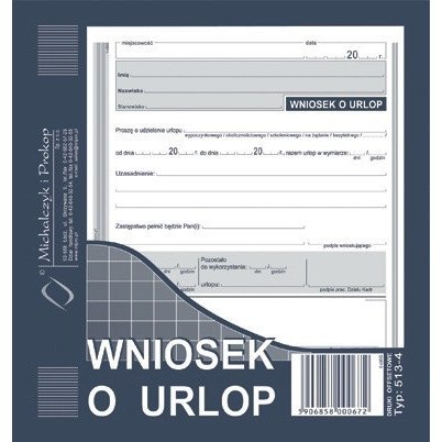 WNIOSEK O URLOP 2/3 A5 (OFFSET) Michalczyk i Prokop WNIOSEK O URLOP 2/3 A5 (OFFSET) Michalczyk i Prokop